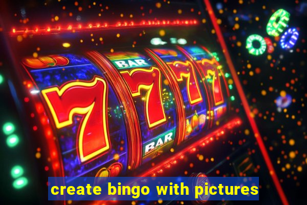 create bingo with pictures